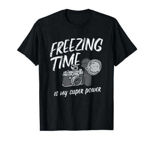 Freezing Time Is My Superpower T-Shirt - Minimalist Print for Adults - T-Shirt, Sweatshirt, Hoodie