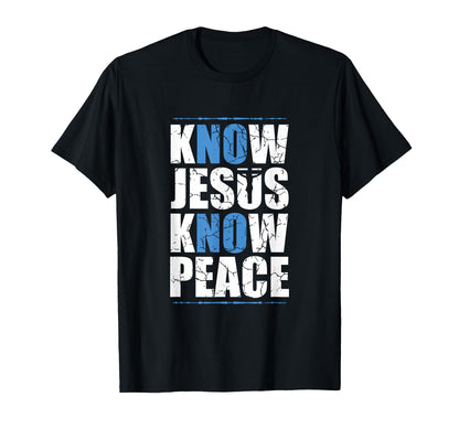 Jesus Love Bible Know Jesus Know T-Shirt - Casual Everyday Wear Unisex - T-Shirt, Sweatshirt, Hoodie
