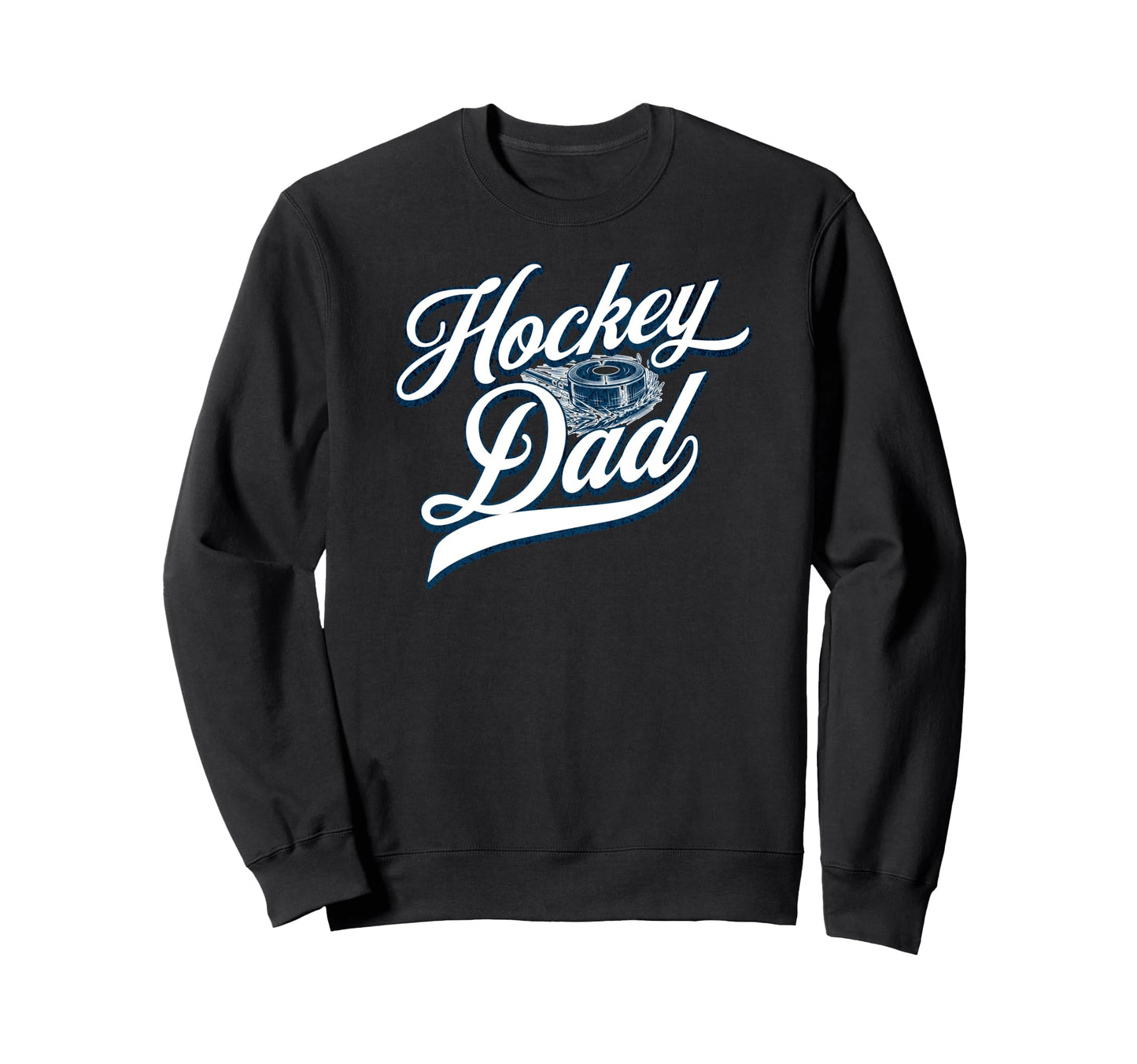 Hockey Dad American Ice Hockey Game Sweatshirt - Fun Novelty Design Unisex - T-Shirt, Sweatshirt, Hoodie