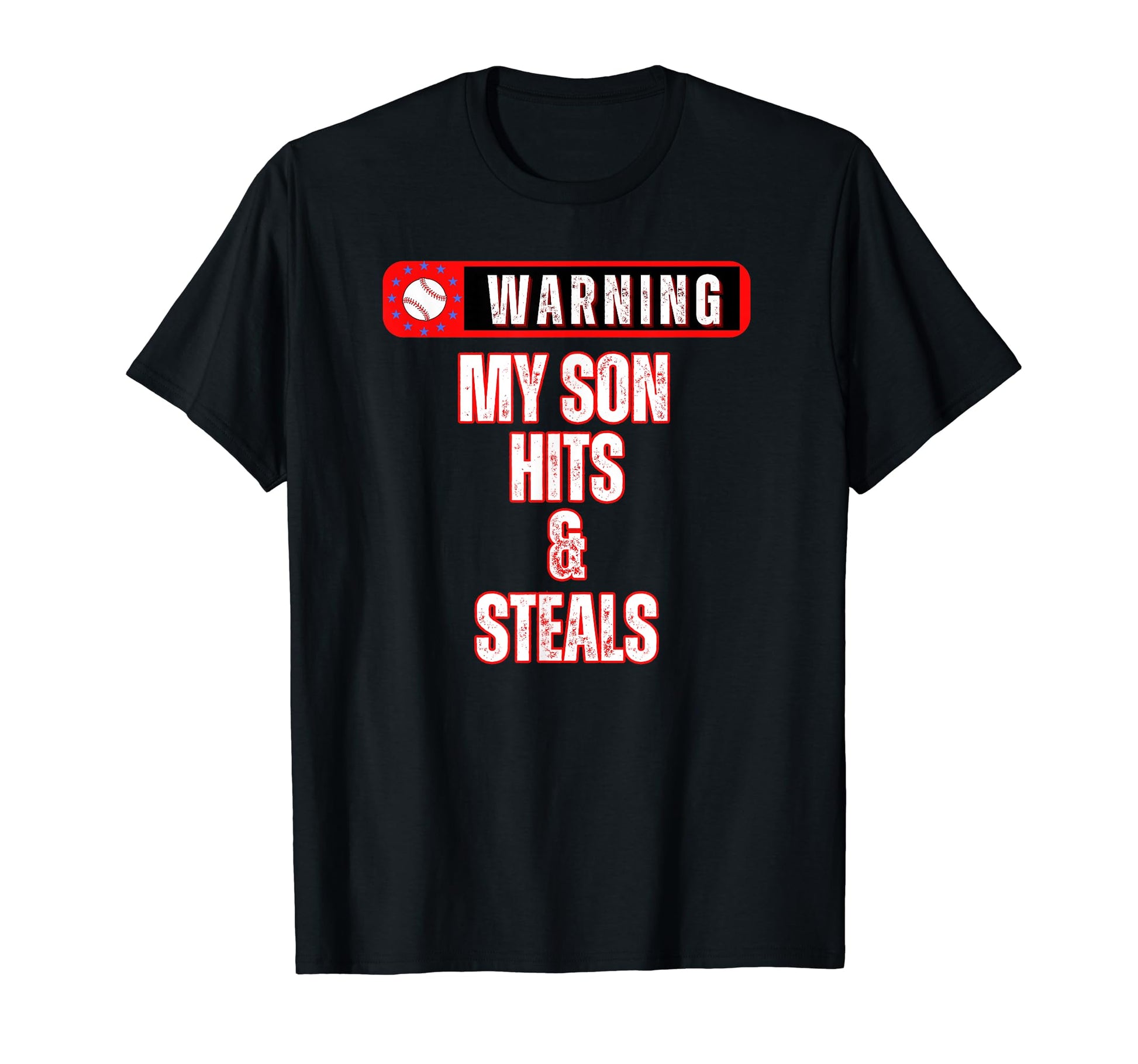 Baseball Warning My Son Hits And Steals T-Shirt - Unique Graphic Men Women - T-Shirt, Sweatshirt, Hoodie