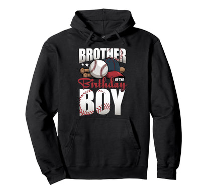 Brother Birthday Matching Baseball Hoodie - Unique Graphic Men Women - T-Shirt, Sweatshirt, Hoodie