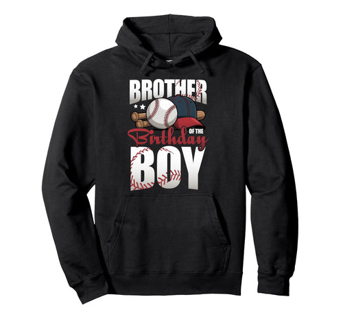 Brother Birthday Matching Baseball Hoodie - Unique Graphic Men Women - T-Shirt, Sweatshirt, Hoodie