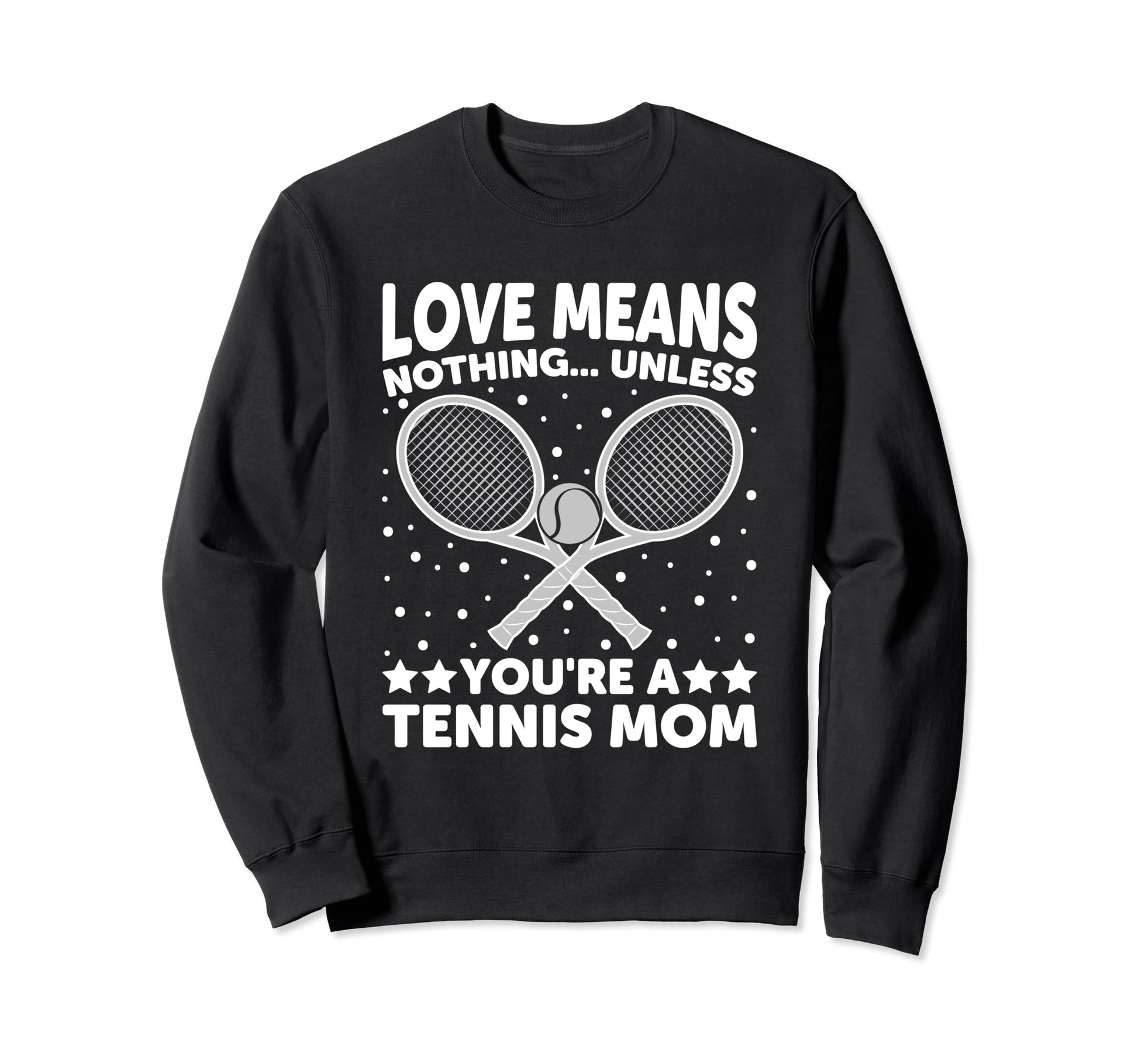 Love Means Nothing Unless You Are Sweatshirt - Streetwear Style Unisex - T-Shirt, Sweatshirt, Hoodie