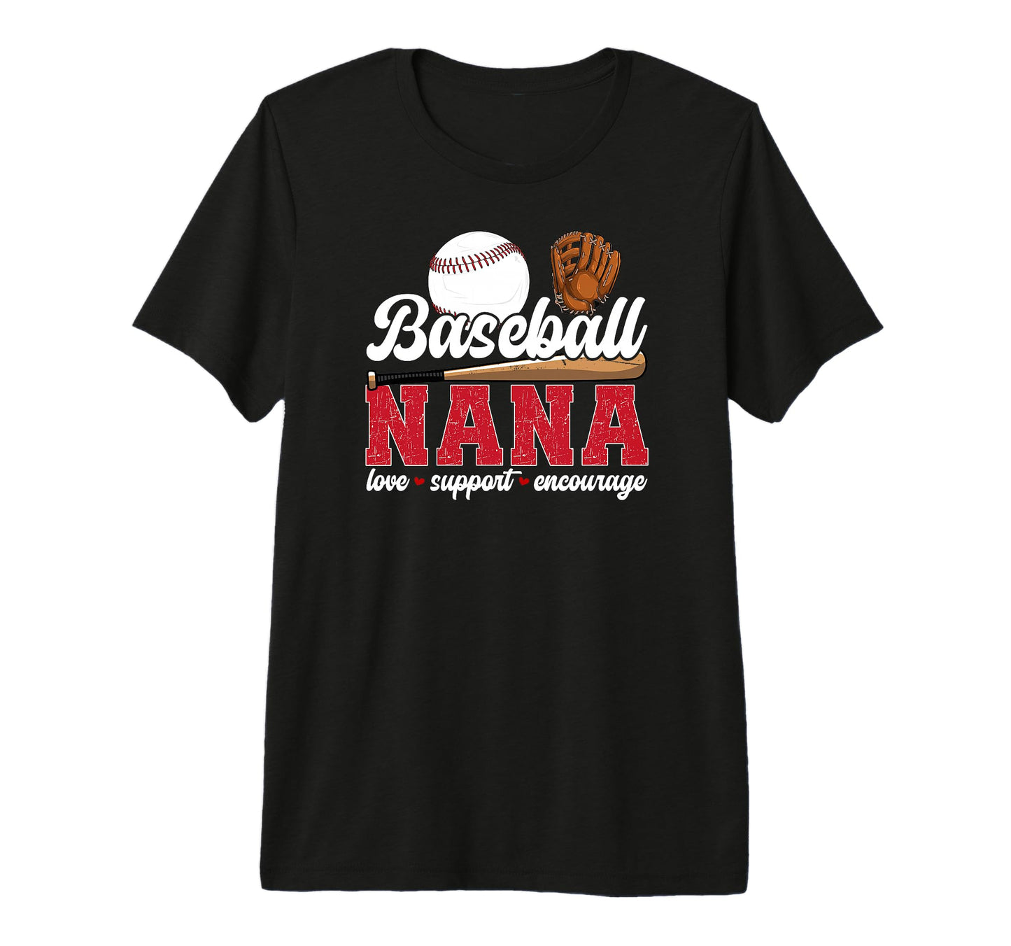 Baseball Nana Love Support Nana T-Shirt - Streetwear Style Men Women - T-Shirt, Sweatshirt, Hoodie