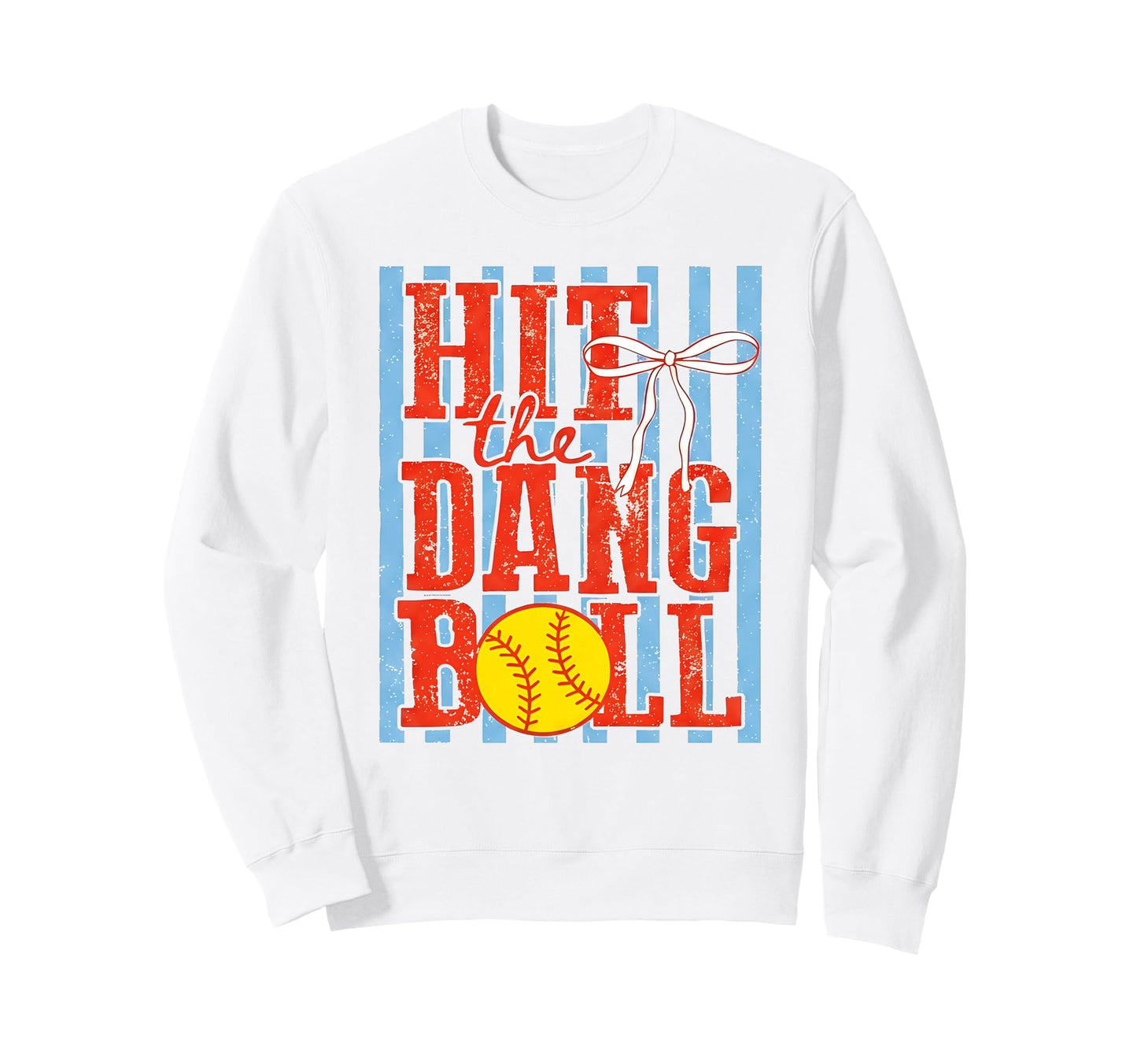 Softball Mom Outfit Bow Hit Dang Sweatshirt - Graphic Print for Adults - T-Shirt, Sweatshirt, Hoodie