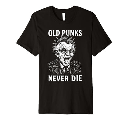 Old Punks Never Die 90S Grunge Street T-Shirt - Minimalist Print Men Women - T-Shirt, Sweatshirt, Hoodie