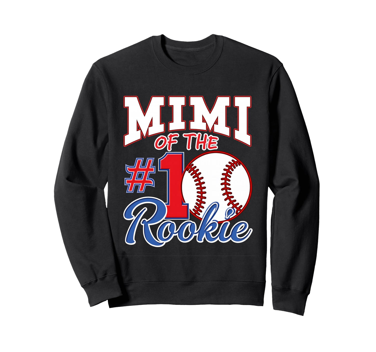 Grandma Mimi Number 1 Rookie Sweatshirt - Aesthetic Graphic Men Women - T-Shirt, Sweatshirt, Hoodie