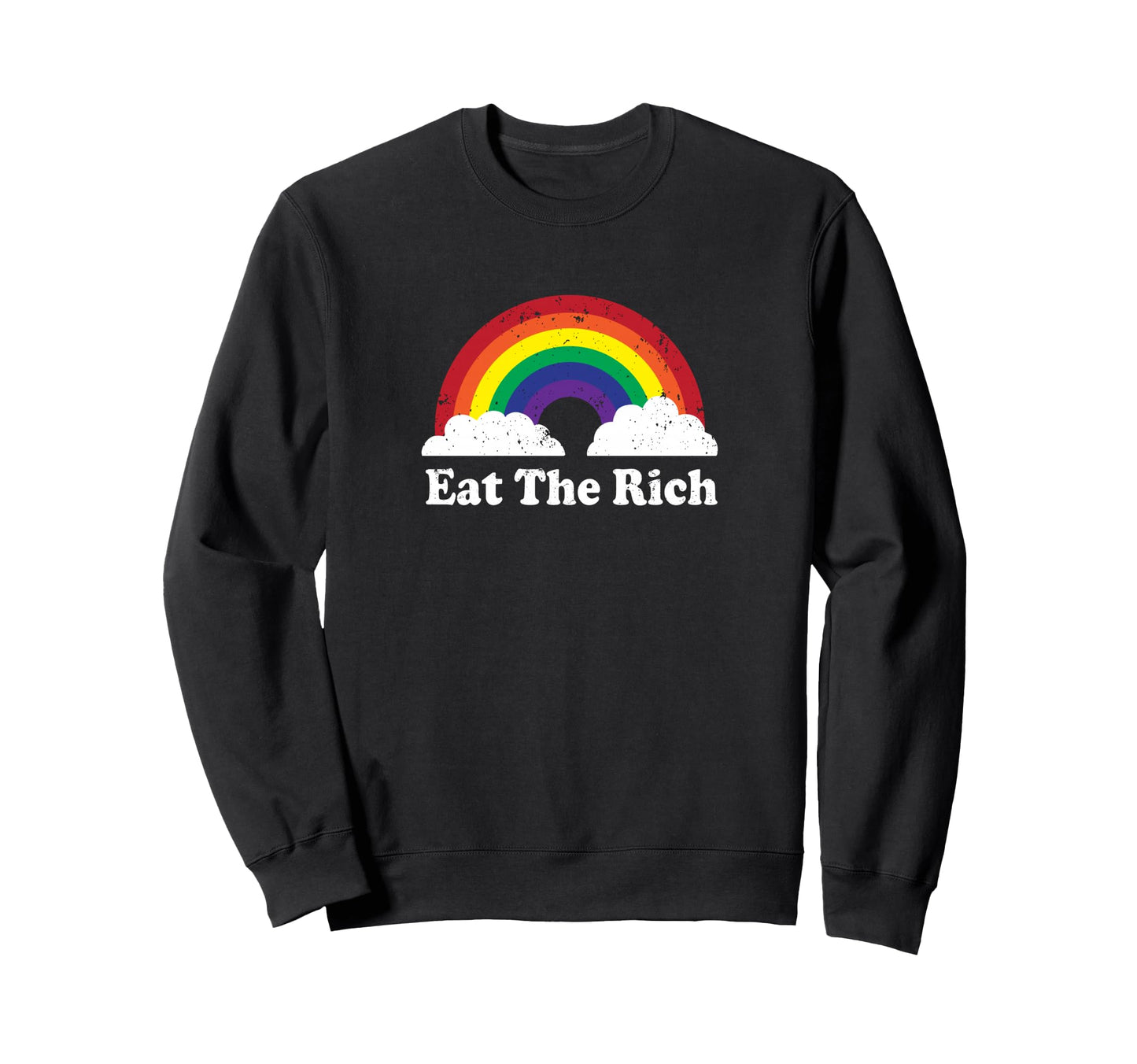 Rosseau Eat Rich Sweatshirt - Novelty Apparel for Adults - T-Shirt, Sweatshirt, Hoodie