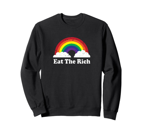 Rosseau Eat Rich Sweatshirt - Novelty Apparel for Adults - T-Shirt, Sweatshirt, Hoodie