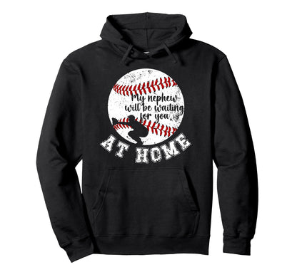 Home Baseball Catcher Aunt Baseball Hoodie - Fun Novelty Design Unisex - T-Shirt, Sweatshirt, Hoodie