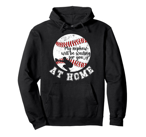 Home Baseball Catcher Aunt Baseball Hoodie - Fun Novelty Design Unisex - T-Shirt, Sweatshirt, Hoodie