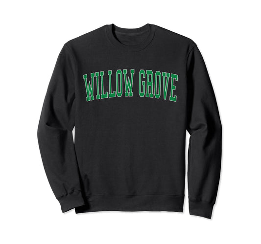 Willow Grove Pa Distressed Green Sweatshirt - Custom Art Print for Adults - T-Shirt, Sweatshirt, Hoodie