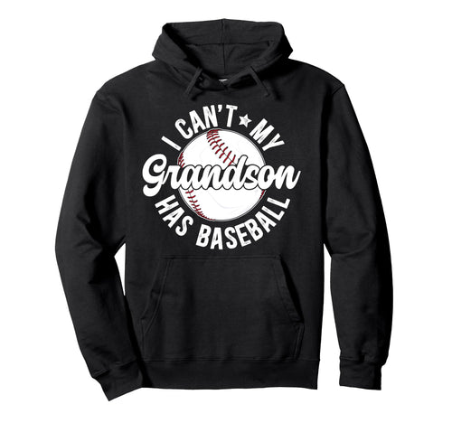 My Grandson Has Baseball Grandpa Hoodie - Trendy Graphic Men Women - T-Shirt, Sweatshirt, Hoodie