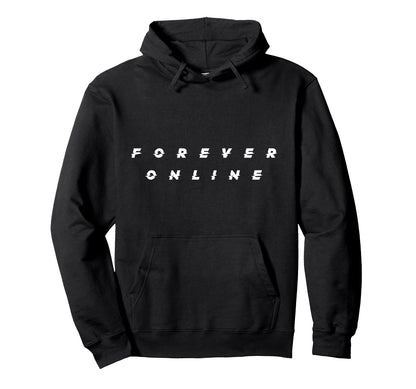 Forever Online Aesthetic Vaporwave Hoodie - Novelty Apparel Unisex - T-Shirt, Sweatshirt, Hoodie
