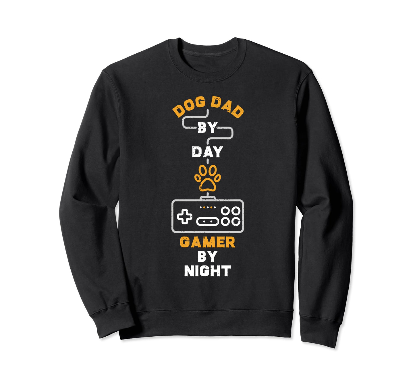 Dog Dad Day Gamer Night Gaming Sweatshirt - Aesthetic Graphic Unisex - T-Shirt, Sweatshirt, Hoodie