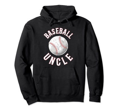 Proud Baseball Uncle Baseball Player Hoodie - Casual Everyday Wear Unisex - T-Shirt, Sweatshirt, Hoodie