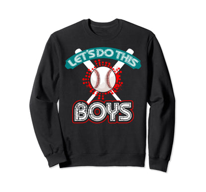 Baseball Dad Mom Brother Sister Let Sweatshirt - Trendy Graphic for Adults - T-Shirt, Sweatshirt, Hoodie