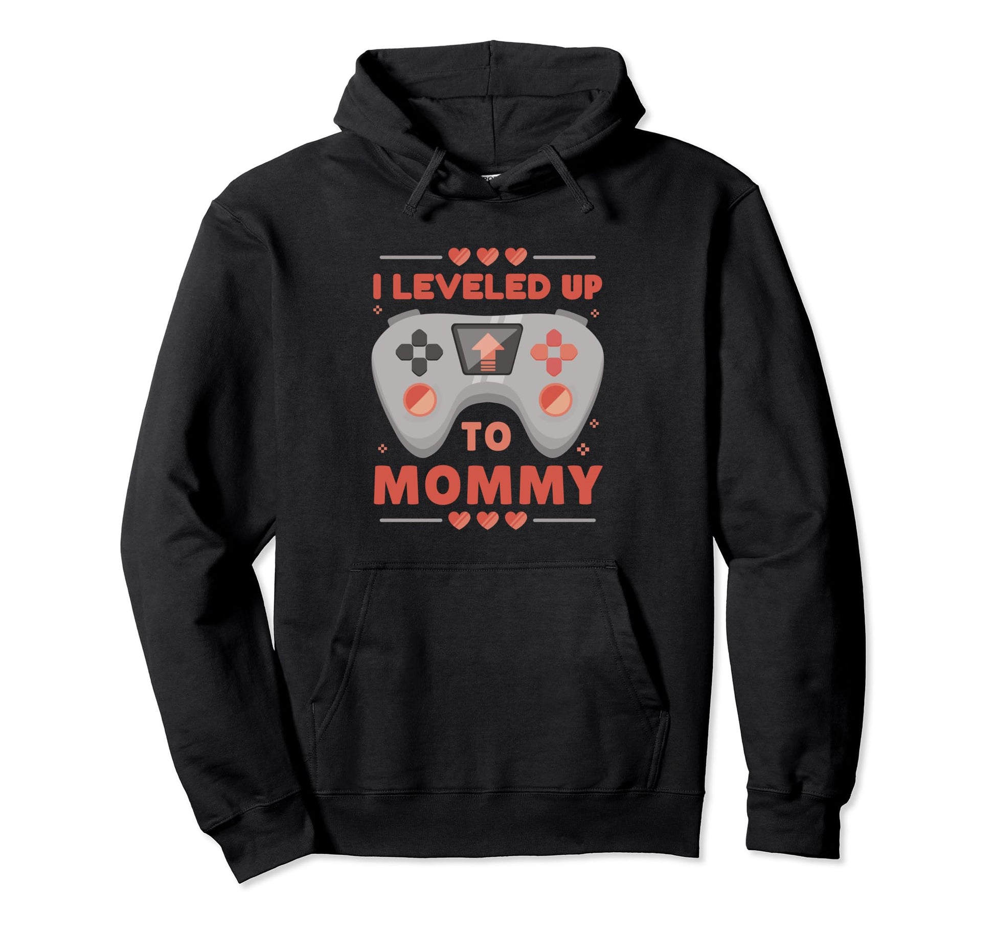I Leveled Up To Mommy First Mothers Day Hoodie - Trendy Graphic for Adults - T-Shirt, Sweatshirt, Hoodie