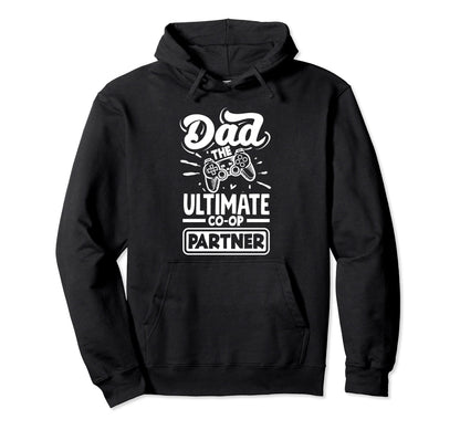 Dad Partner Fathers Day Gamer Hoodie - Custom Art Print Men Women - T-Shirt, Sweatshirt, Hoodie