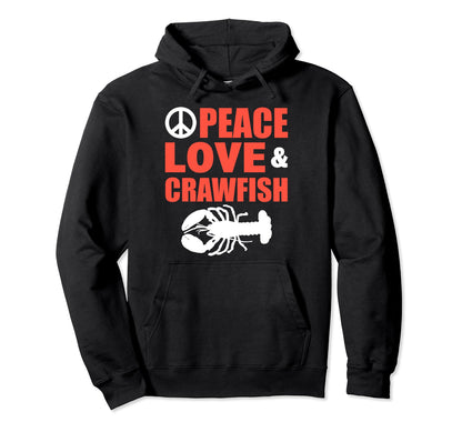 Peace Love Crawfish Harvester Hoodie - Trendy Graphic for Adults - T-Shirt, Sweatshirt, Hoodie