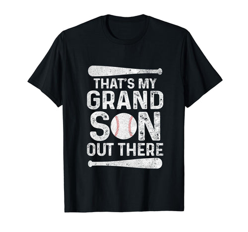 Thats My Grandson Out There Grandpa T-Shirt - Trendy Graphic Men Women - T-Shirt, Sweatshirt, Hoodie