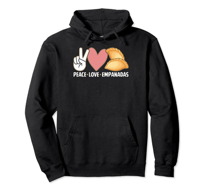 Peace Love Empanadas Mexican Food Hoodie - Aesthetic Graphic for Adults - T-Shirt, Sweatshirt, Hoodie