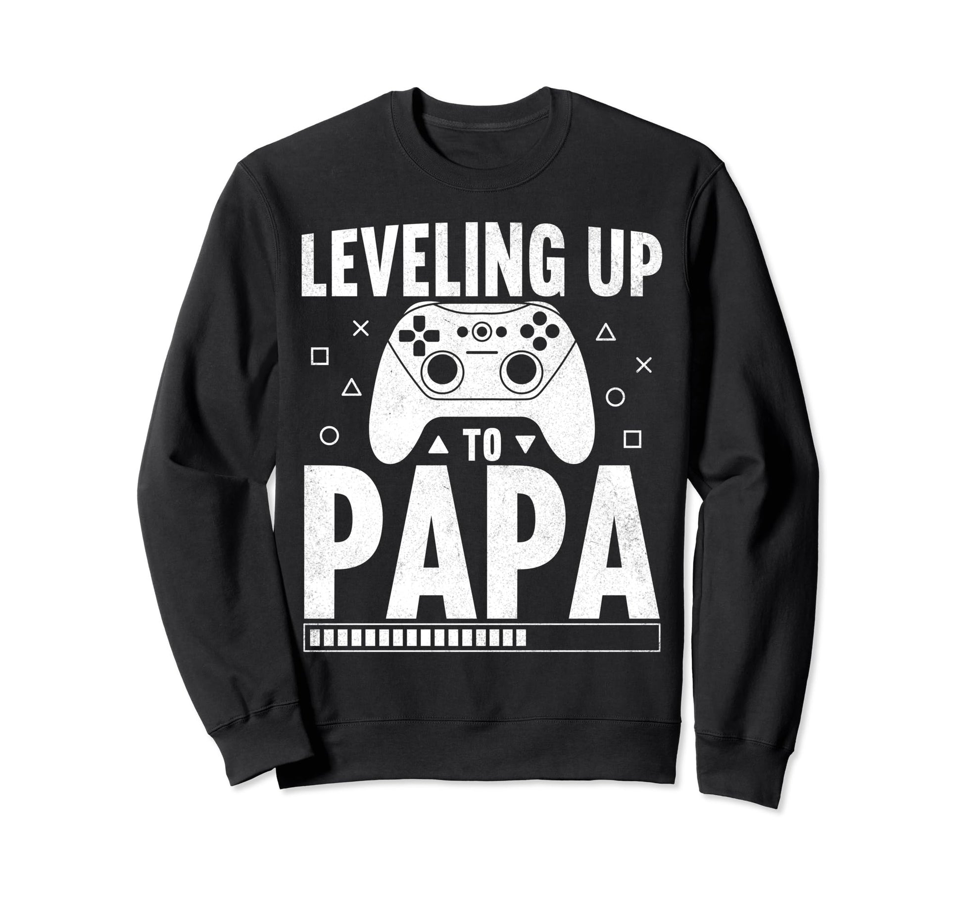 Leveling Up To Papa Pregnancy Sweatshirt - Graphic Print for Adults - T-Shirt, Sweatshirt, Hoodie