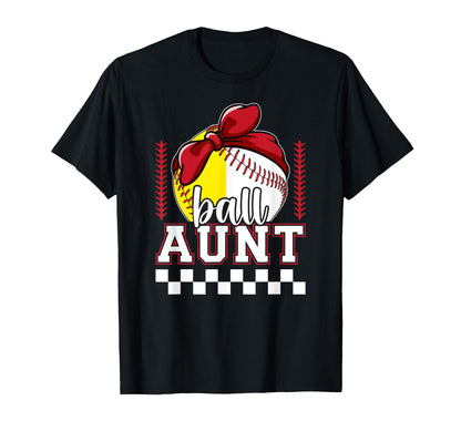 Ball Aunt Coquette Baseball Softball Aunt T-Shirt - Novelty Apparel Unisex - T-Shirt, Sweatshirt, Hoodie