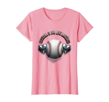 Baseball Is Our Love Language Baseball T-Shirt - Trendy Graphic for Adults - T-Shirt, Sweatshirt, Hoodie