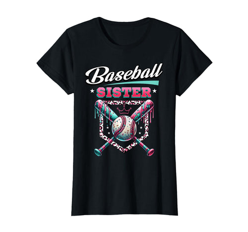 Baseball Sister Dripping Baseball Bat T-Shirt - Streetwear Style Men Women - T-Shirt, Sweatshirt, Hoodie
