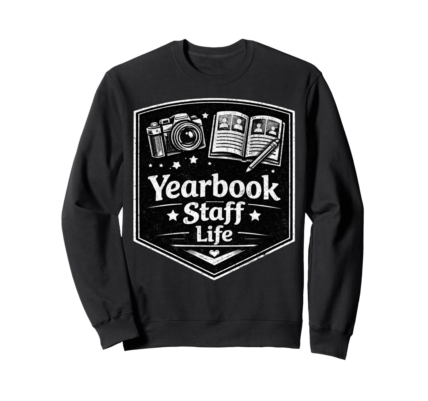 Yearbook Staff Life Camera Sweatshirt - Casual Everyday Wear Men Women - T-Shirt, Sweatshirt, Hoodie