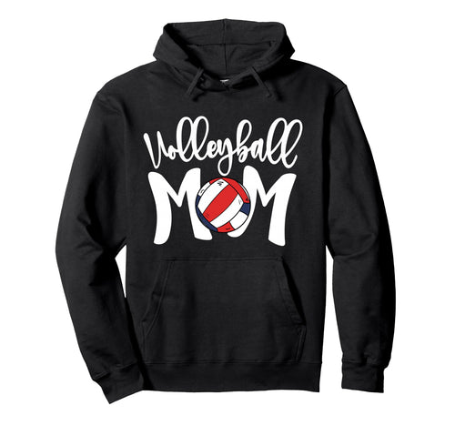 Volleyball Mom Beach Volley Mothers Hoodie - Fun Novelty Design Men Women - T-Shirt, Sweatshirt, Hoodie