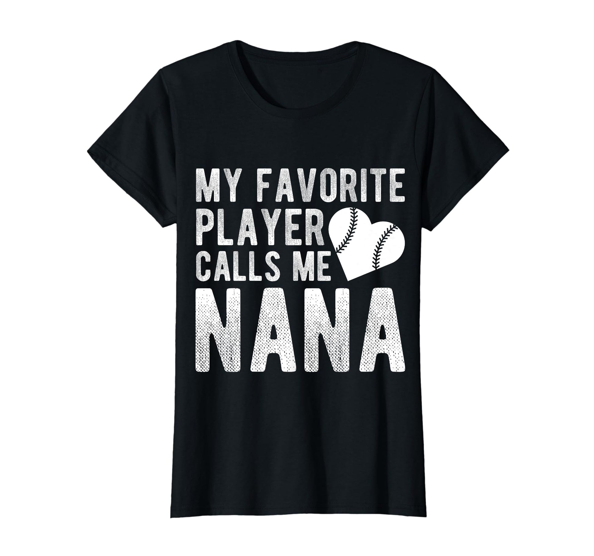 My Favorite Player Calls Me Nana T-Shirt - Minimalist Print for Adults - T-Shirt, Sweatshirt, Hoodie