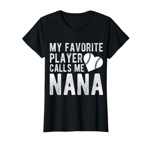 My Favorite Player Calls Me Nana T-Shirt - Minimalist Print for Adults - T-Shirt, Sweatshirt, Hoodie
