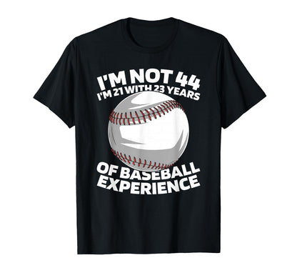 44 Years Old Baseballer Team Player T-Shirt - Trendy Graphic for Adults - T-Shirt, Sweatshirt, Hoodie