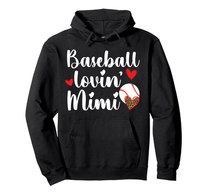 Baseball Lovin Mimi Baseball Mimi Baseball Hoodie - Trendy Graphic Unisex - T-Shirt, Sweatshirt, Hoodie