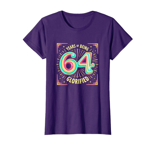 64 Years Glorified Birthday Gift T-Shirt - Minimalist Print for Adults - T-Shirt, Sweatshirt, Hoodie