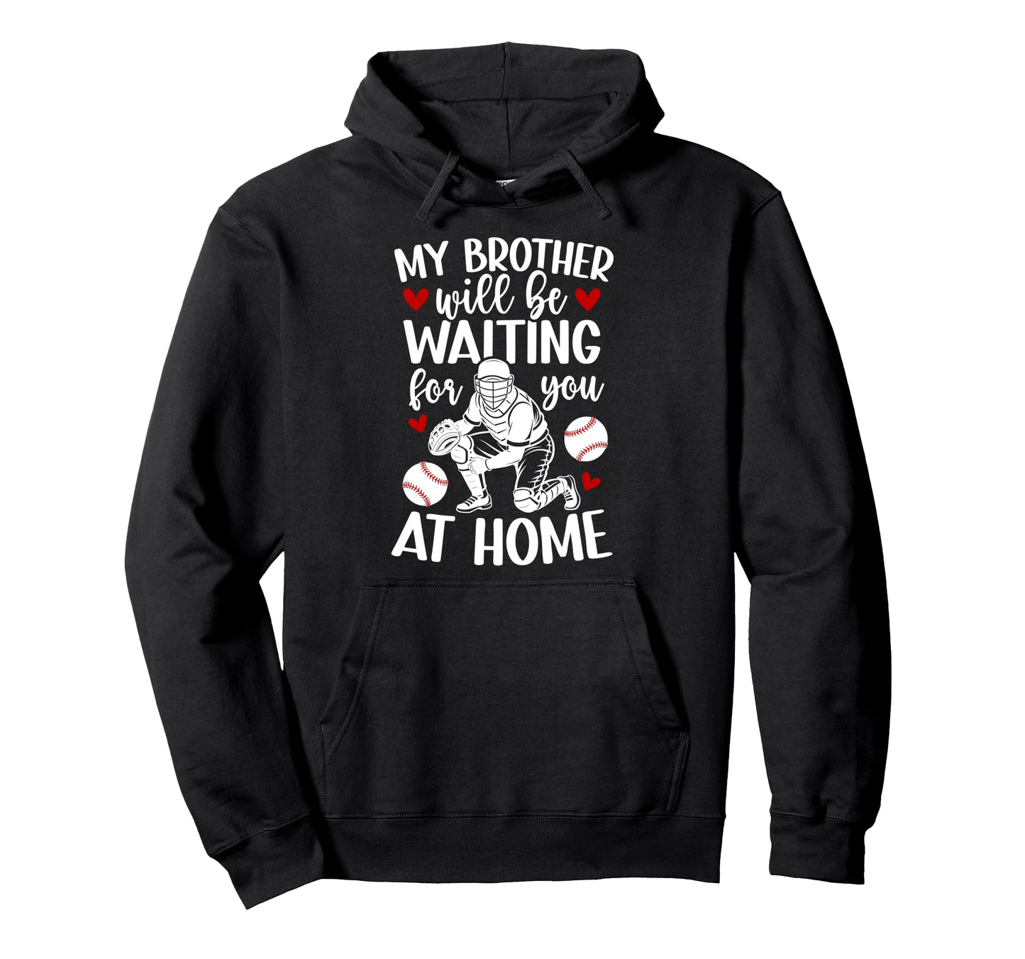 Funny Baseball Catcher Sister Baseball Hoodie - Novelty Apparel for Adults - T-Shirt, Sweatshirt, Hoodie