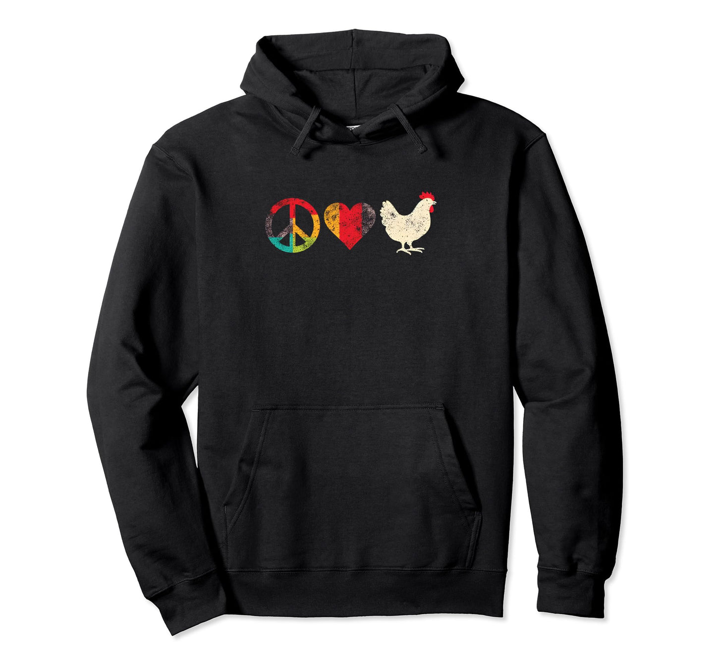 Peace Love And Chicken Peace Symbol Farm Hoodie - Trendy Graphic Men Women - T-Shirt, Sweatshirt, Hoodie