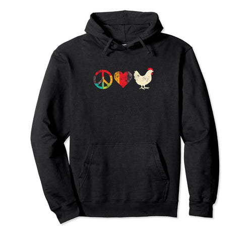 Peace Love And Chicken Peace Symbol Farm Hoodie - Trendy Graphic Men Women - T-Shirt, Sweatshirt, Hoodie