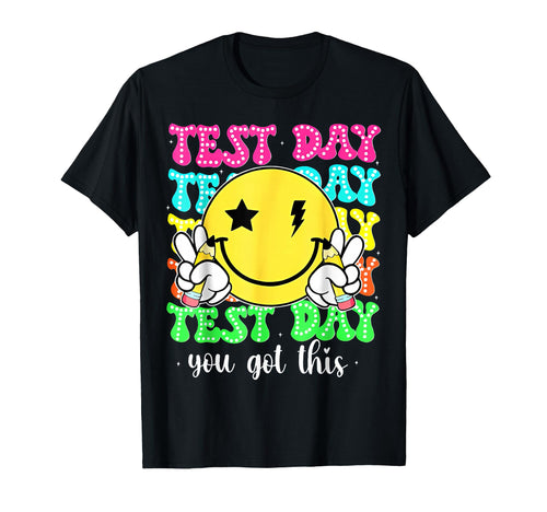 Test Day You Got This Rock Test Smile T-Shirt - Novelty Apparel for Adults - T-Shirt, Sweatshirt, Hoodie