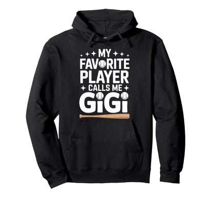 My Favorite Player Calls Me Gigi Hoodie - Minimalist Print Men Women - T-Shirt, Sweatshirt, Hoodie