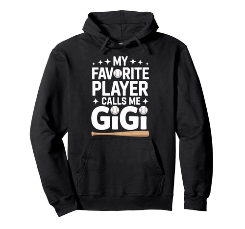 My Favorite Player Calls Me Gigi Hoodie - Minimalist Print Men Women - T-Shirt, Sweatshirt, Hoodie