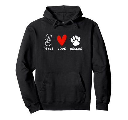 Peace Love Rescue Dog Lover Hoodie - Trendy Graphic Unisex - T-Shirt, Sweatshirt, Hoodie