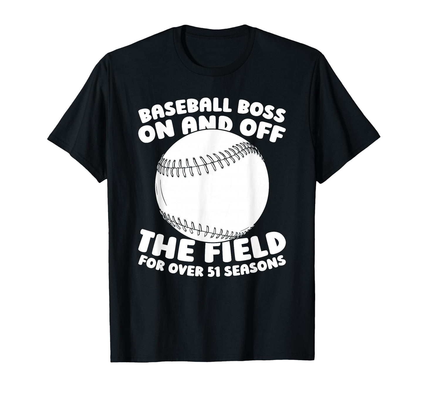 51 Years Old Baseballer Baseball Team T-Shirt - Streetwear Style Unisex - T-Shirt, Sweatshirt, Hoodie