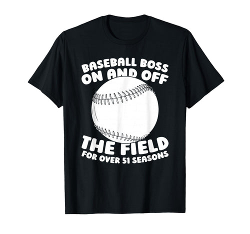 51 Years Old Baseballer Baseball Team T-Shirt - Streetwear Style Unisex - T-Shirt, Sweatshirt, Hoodie