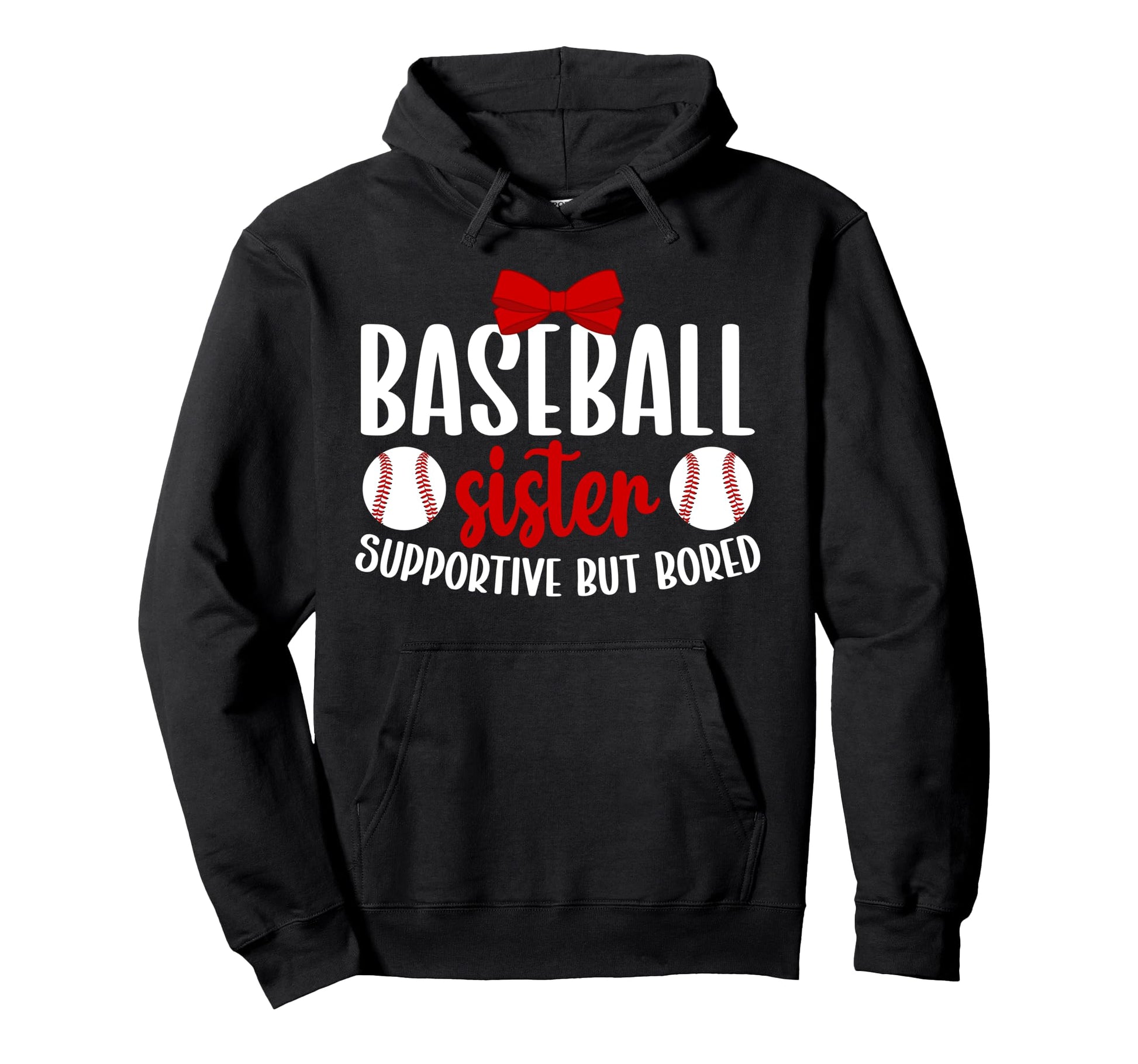 Baseball Sister Supportive Sister Hoodie - Custom Art Print Unisex - T-Shirt, Sweatshirt, Hoodie