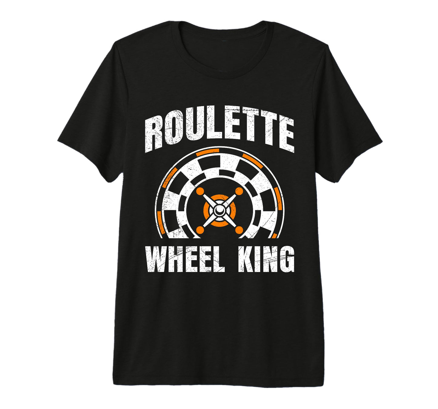 Roulette Wheel King Funny T-Shirt - Casual Everyday Wear for Adults - T-Shirt, Sweatshirt, Hoodie