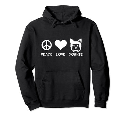 Peace Love Yorkie Hoodie - Streetwear Style Men Women - T-Shirt, Sweatshirt, Hoodie