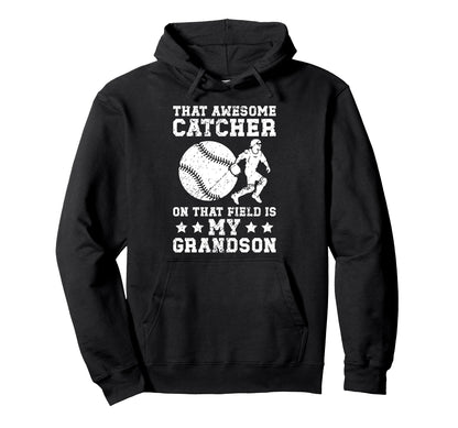 Baseball Catcher Grandma Proud Hoodie - Casual Everyday Wear Unisex - T-Shirt, Sweatshirt, Hoodie